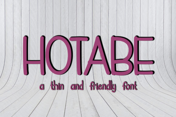 Hotabe: A Refined Addition to the Modern Display Font Library