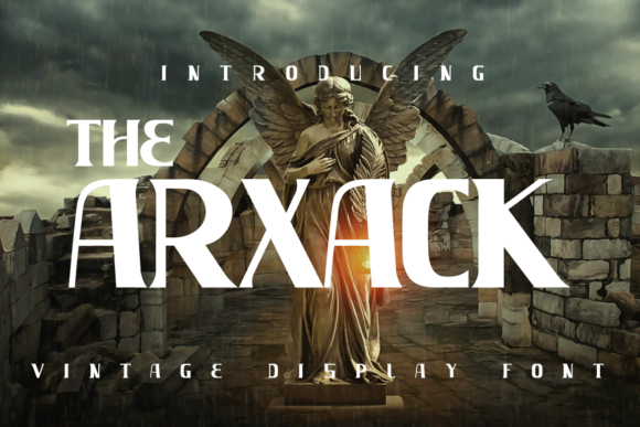 The Arxack: A Bold Vintage Display Font for Modern Branding
